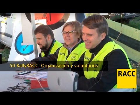 50 RallyRACC: Organización y voluntarios